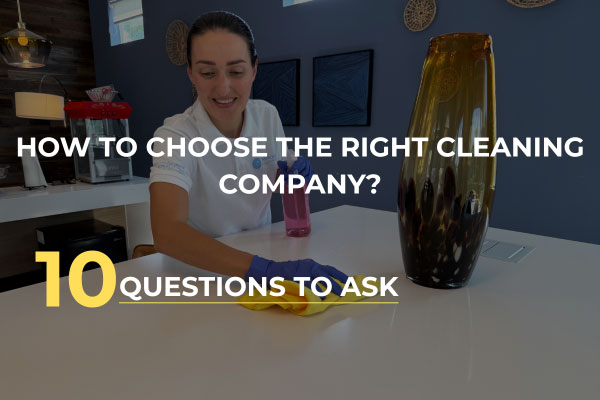 How to Choose the Right Cleaning Company